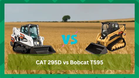 bobcat skid steer vs cat|cat 259d vs bobcat t595.